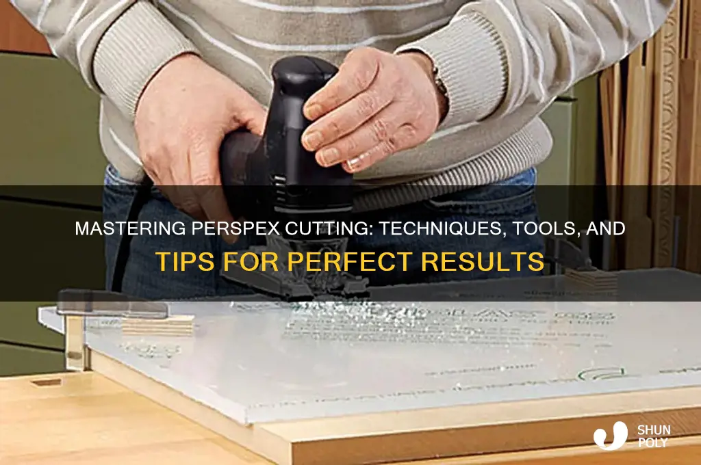 how to cut perspex plastic