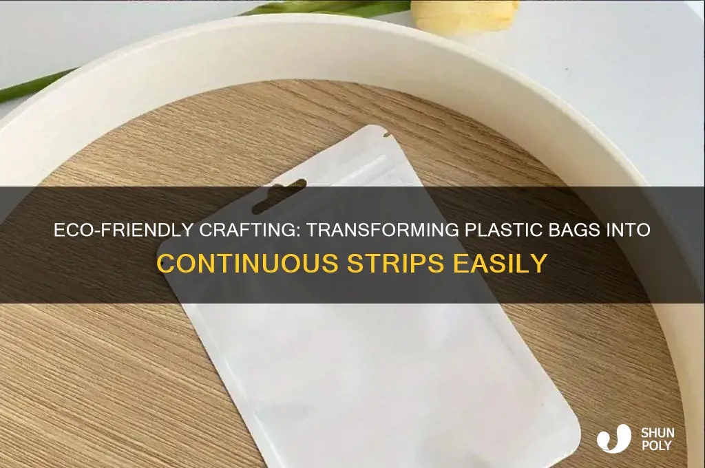 how to cut plastic bags into continuous strips