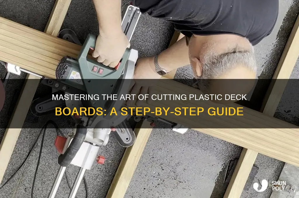 how to cut plastic deck boards