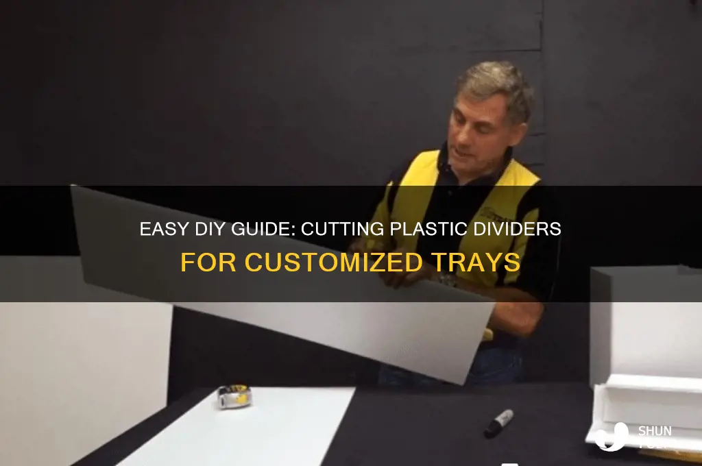 how to cut plastic dividers in a tray