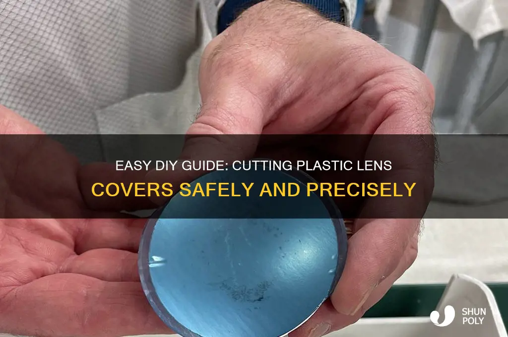 how to cut plastic lens covers