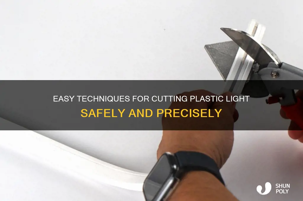 how to cut plastic light