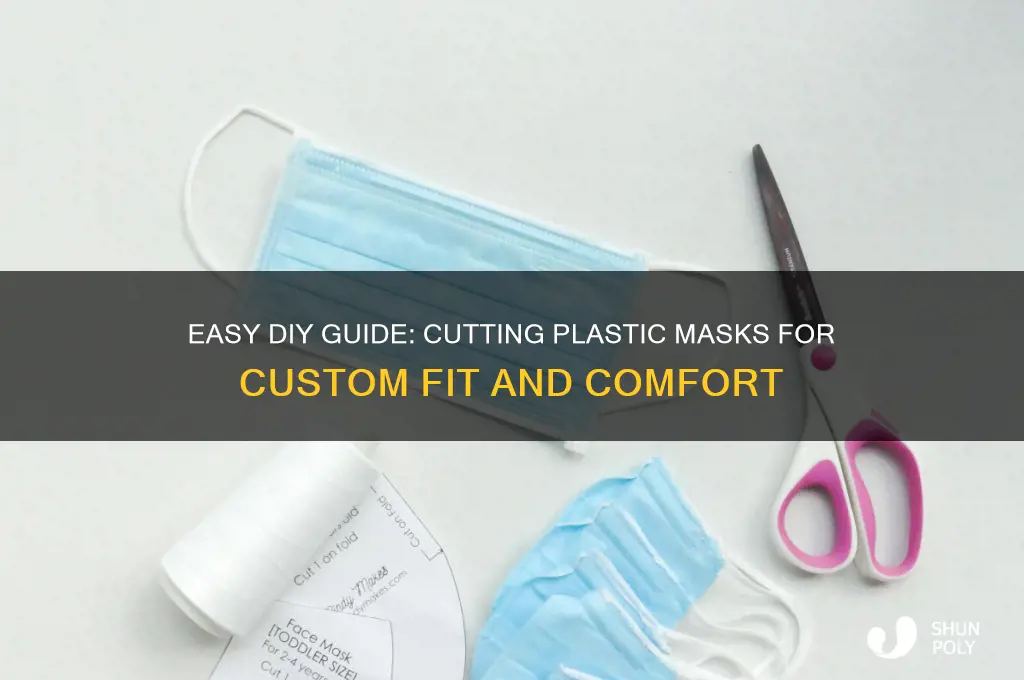 how to cut plastic mask