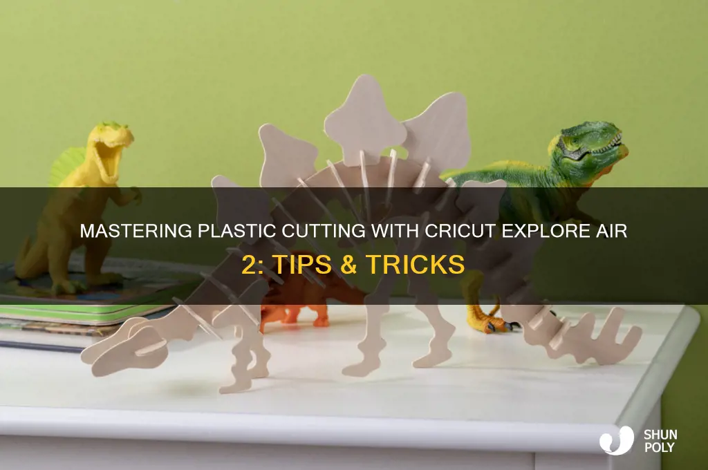 how to cut plastic on cricut explore air 2