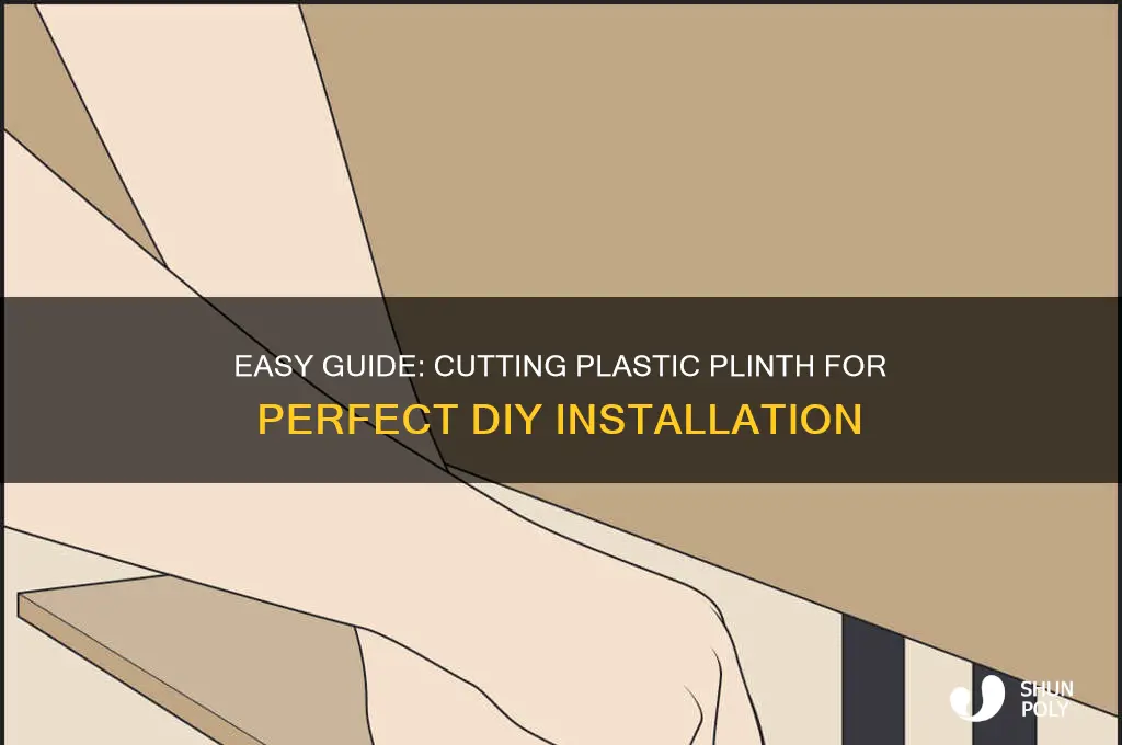 how to cut plastic plinth