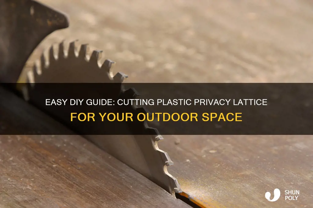 how to cut plastic privacy lattice