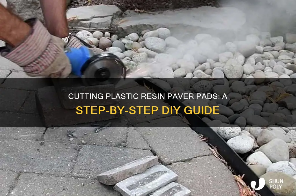 how to cut plastic resin paver pad