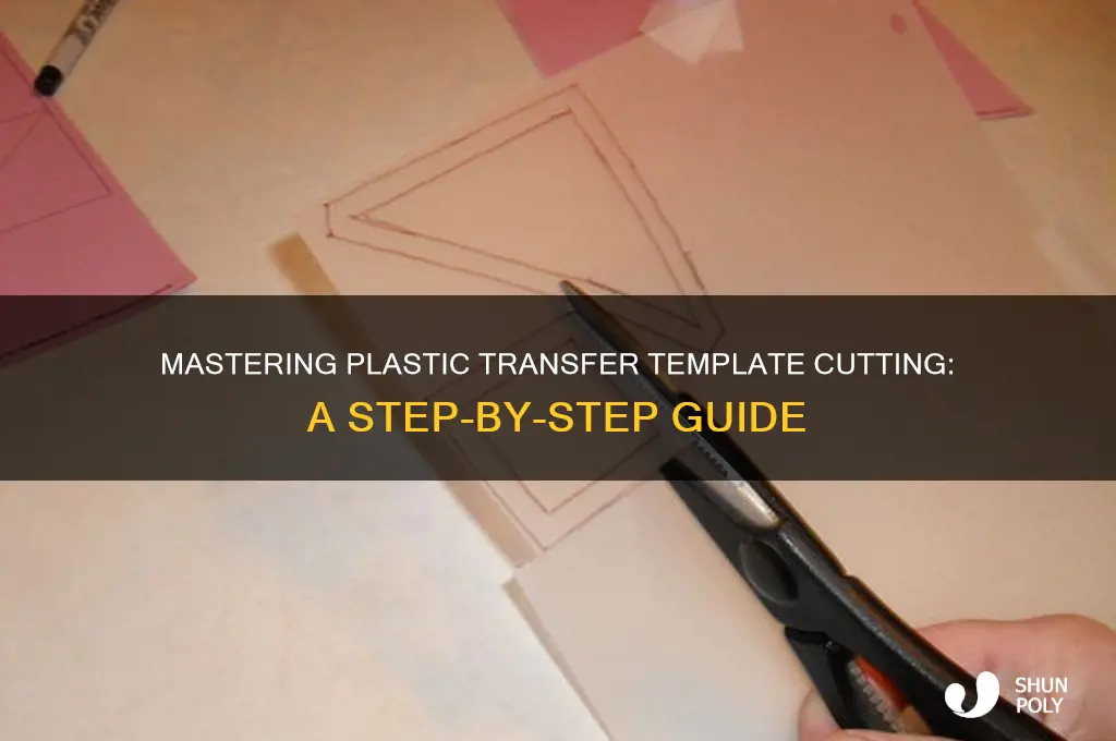 how to cut plastic transfer template