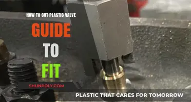 Cutting Plastic Valve Guides: A Step-by-Step Fitting Guide