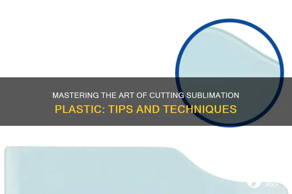 how to cut sublimation plastic