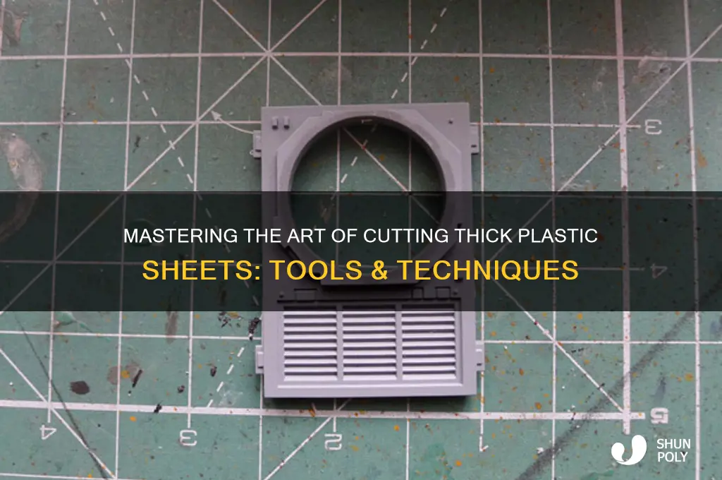 how to cut thick plastic sheet