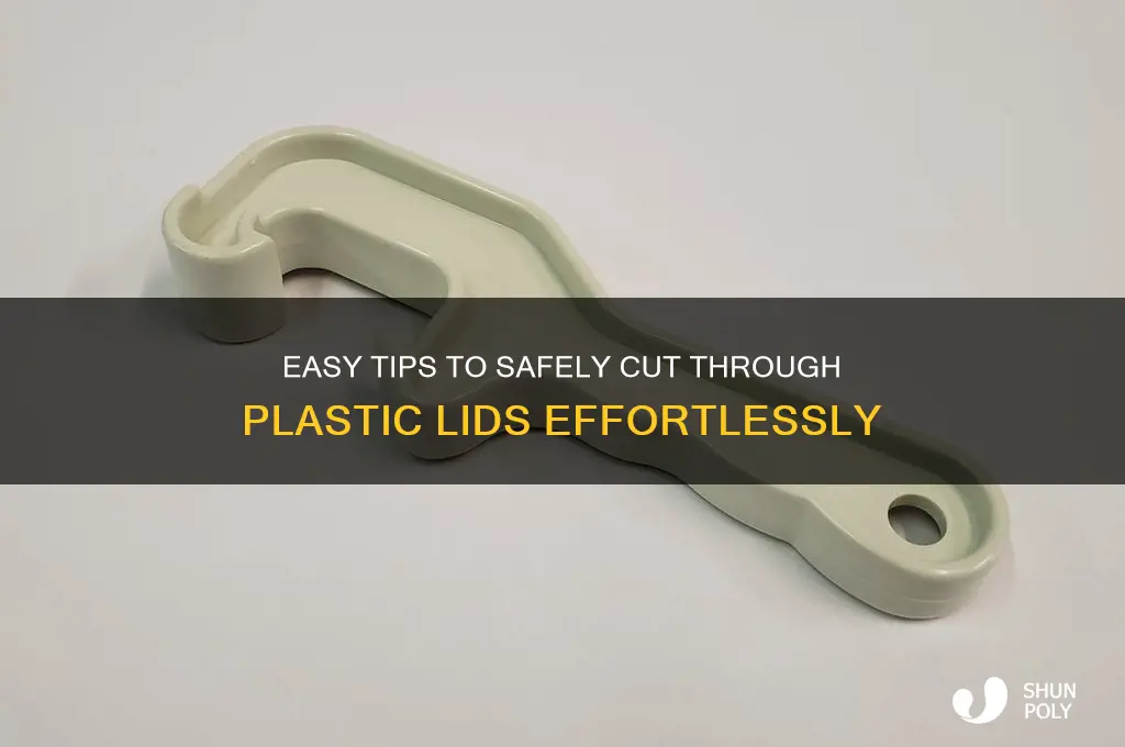 how to cut through a plastic lid