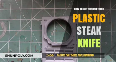 Effective Techniques to Cut Through Thick Plastic with a Steak Knife