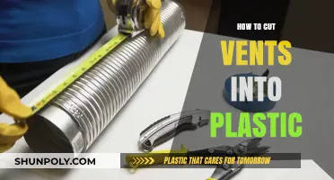 Mastering the Art of Cutting Vents into Plastic: A Step-by-Step Guide