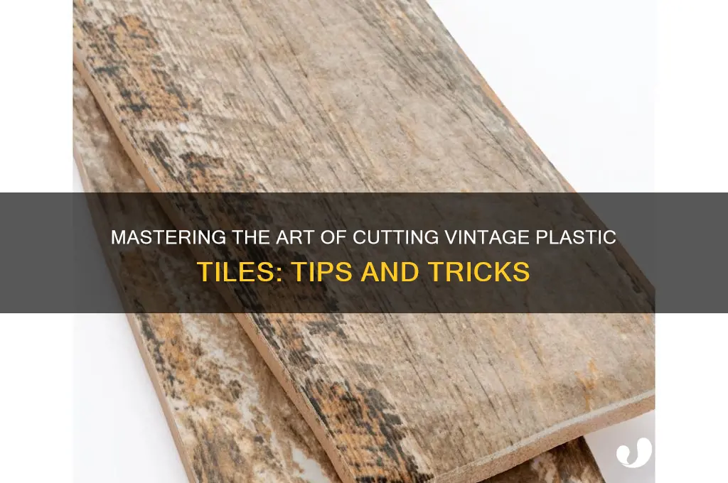 how to cut vintage plastic tiles
