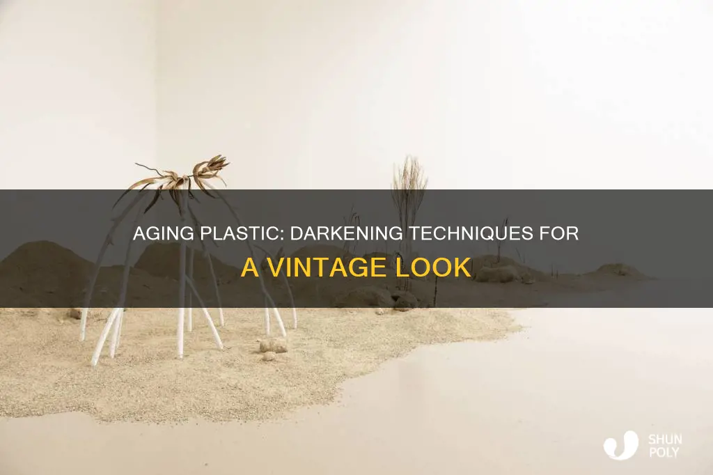 how to darken or age plastic
