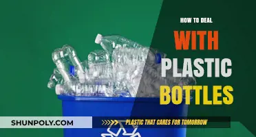 Sustainable Solutions: Effective Ways to Manage and Recycle Plastic Bottles