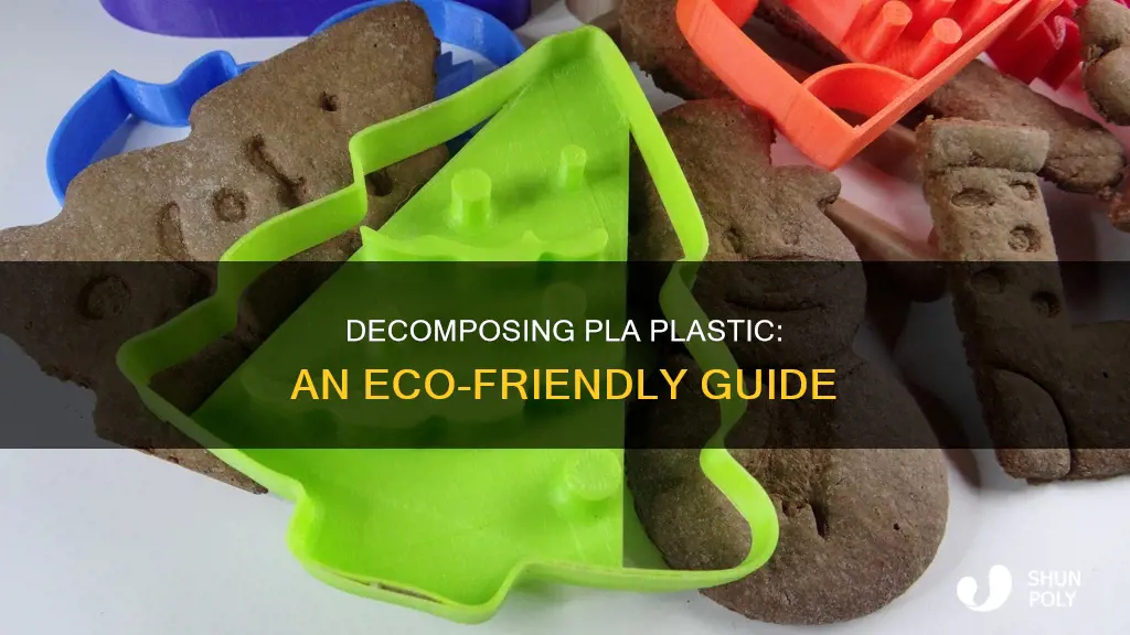 how to decompose pla plastic acid