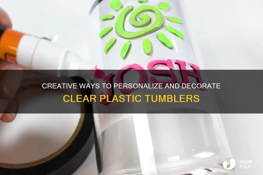 how to decorate a clear plastic tumbler