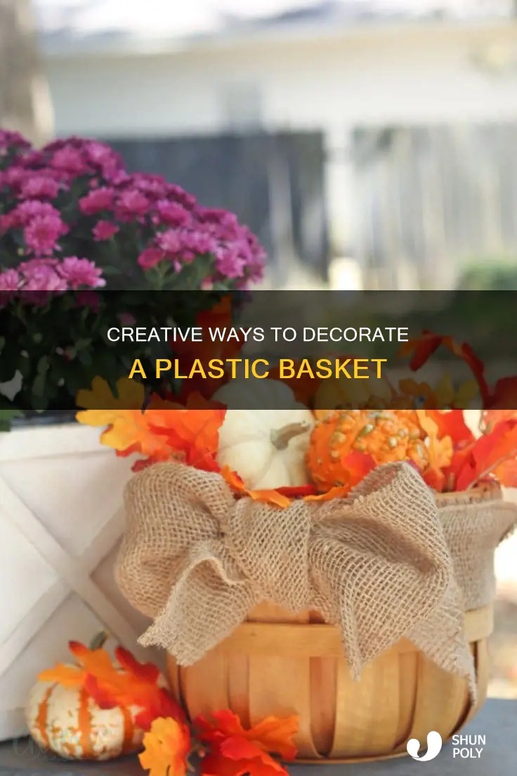 how to decorate a plastic basket