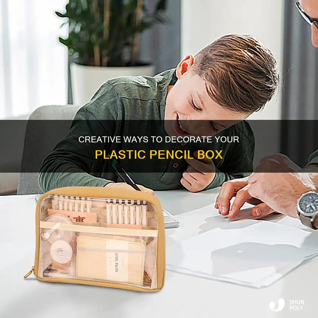 how to decorate a plastic pencil box