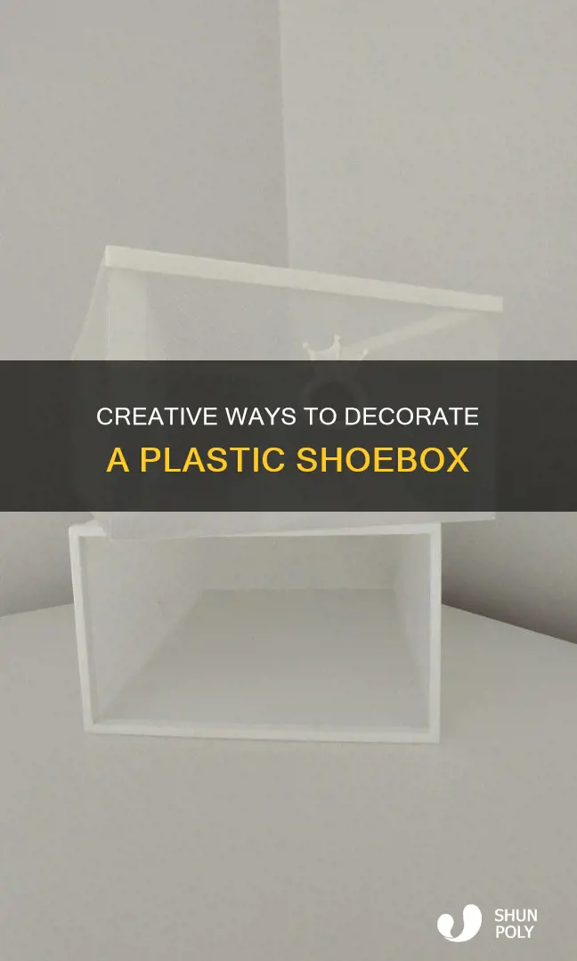 how to decorate a plastic shoebox box