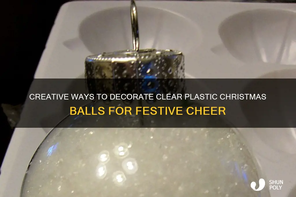 how to decorate clear plastic christmas balls