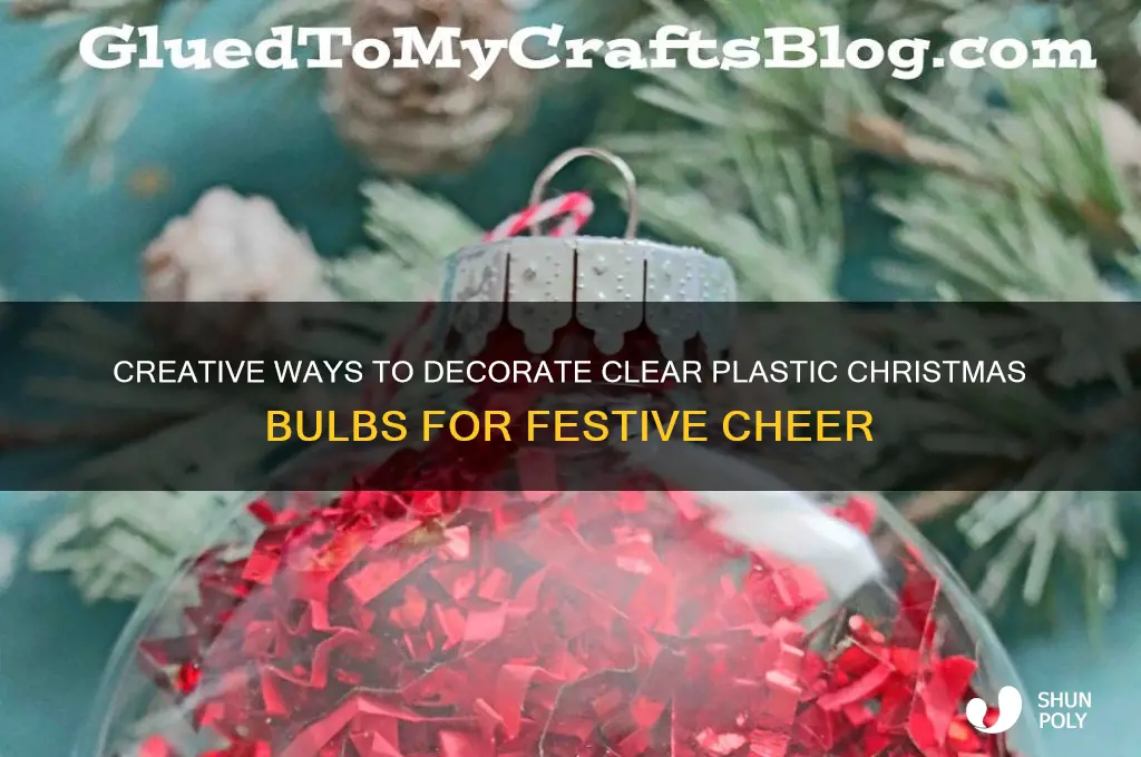 how to decorate clear plastic christmas bulbs