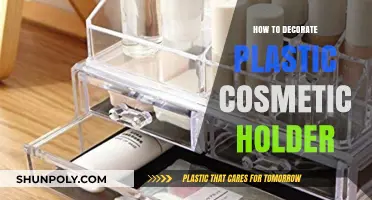 Creative Ways to Decorate Your Plastic Cosmetic Holder