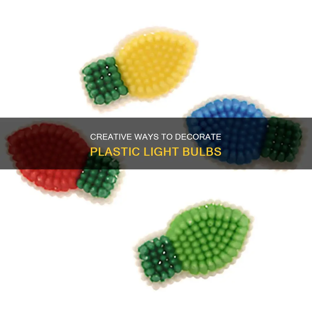 how to decorate plastic light blubs