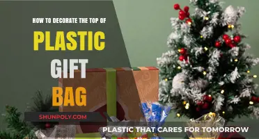 Creative Ways to Decorate the Top of Plastic Gift Bags