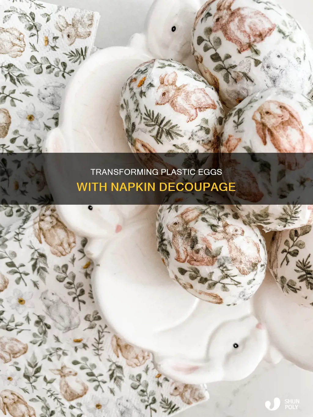 how to decoupage plastic eggs with napkins