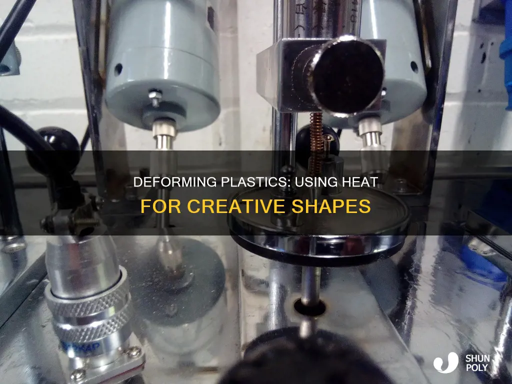 how to deform plastic with heat