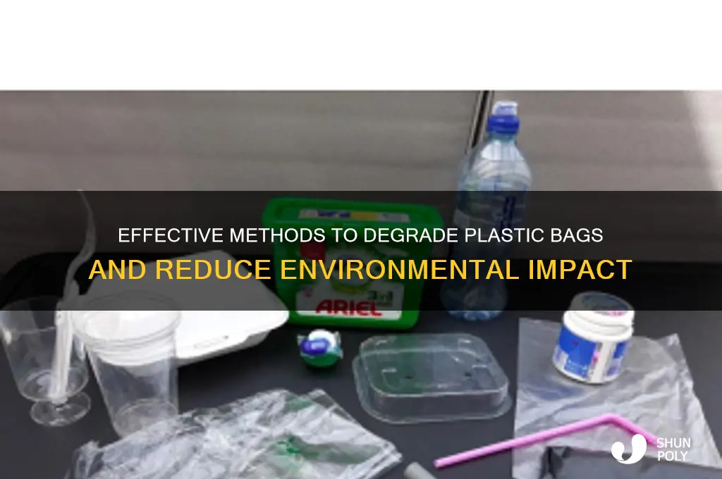 how to degrade plastic bags