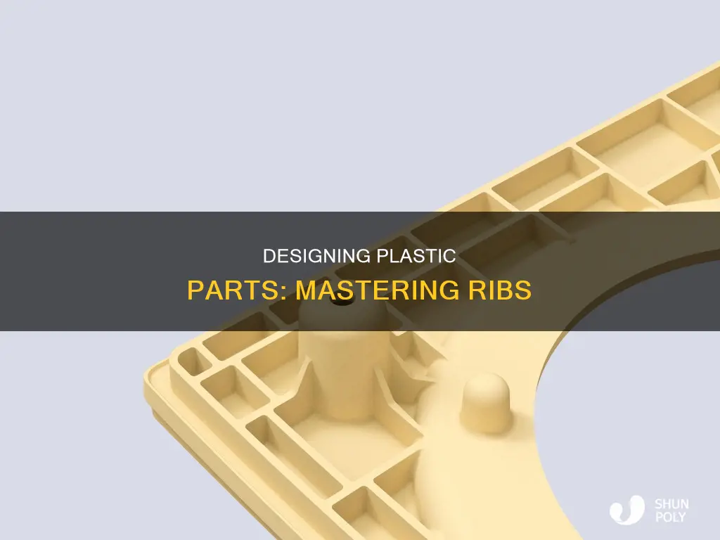 how to design ribs in plastic parts
