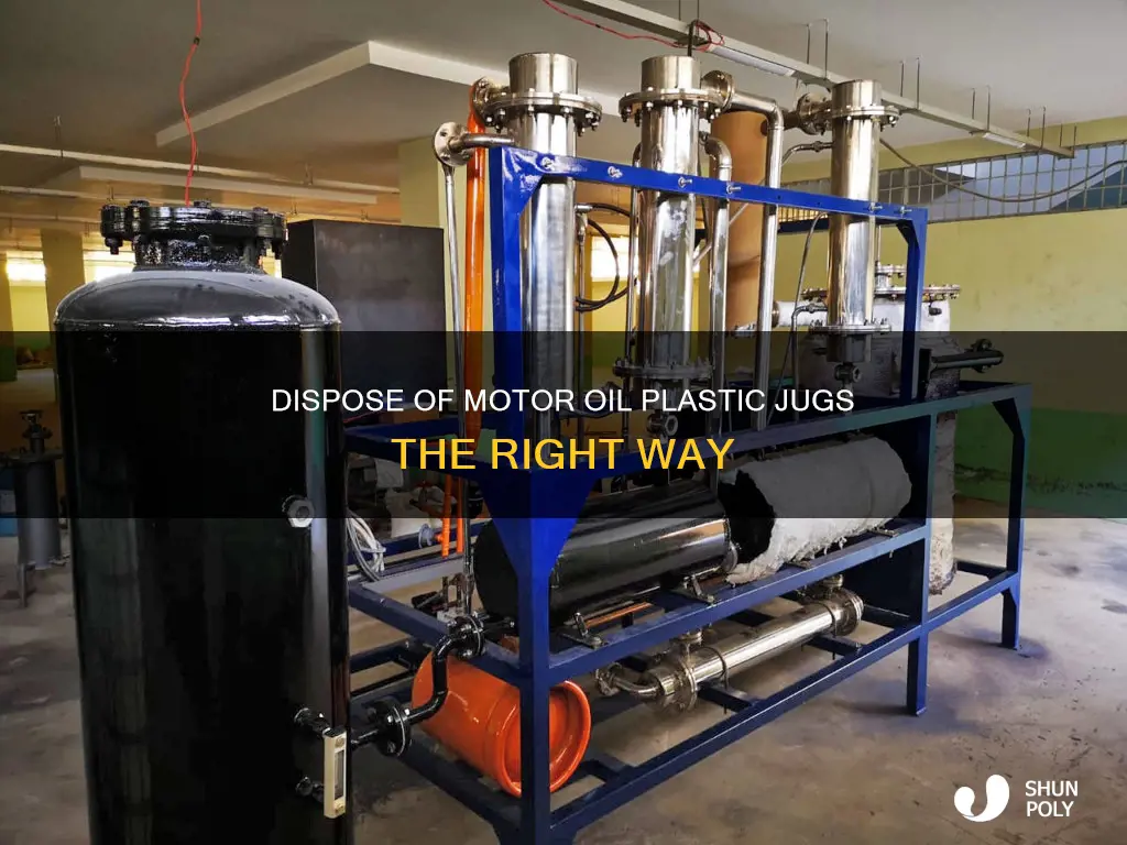 how to despose motor oil plastic jugs