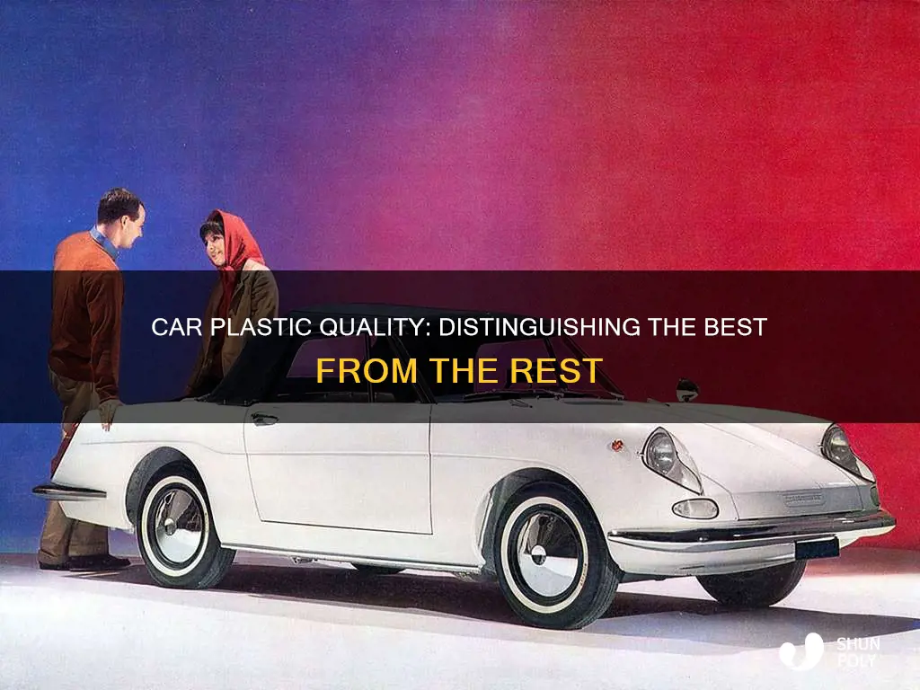 how to differentiate plastic quality in cars