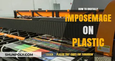 Imposing Images on Plastic: A Digital Guide