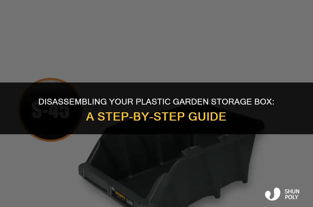 how to dismantle a plastic garden storage box