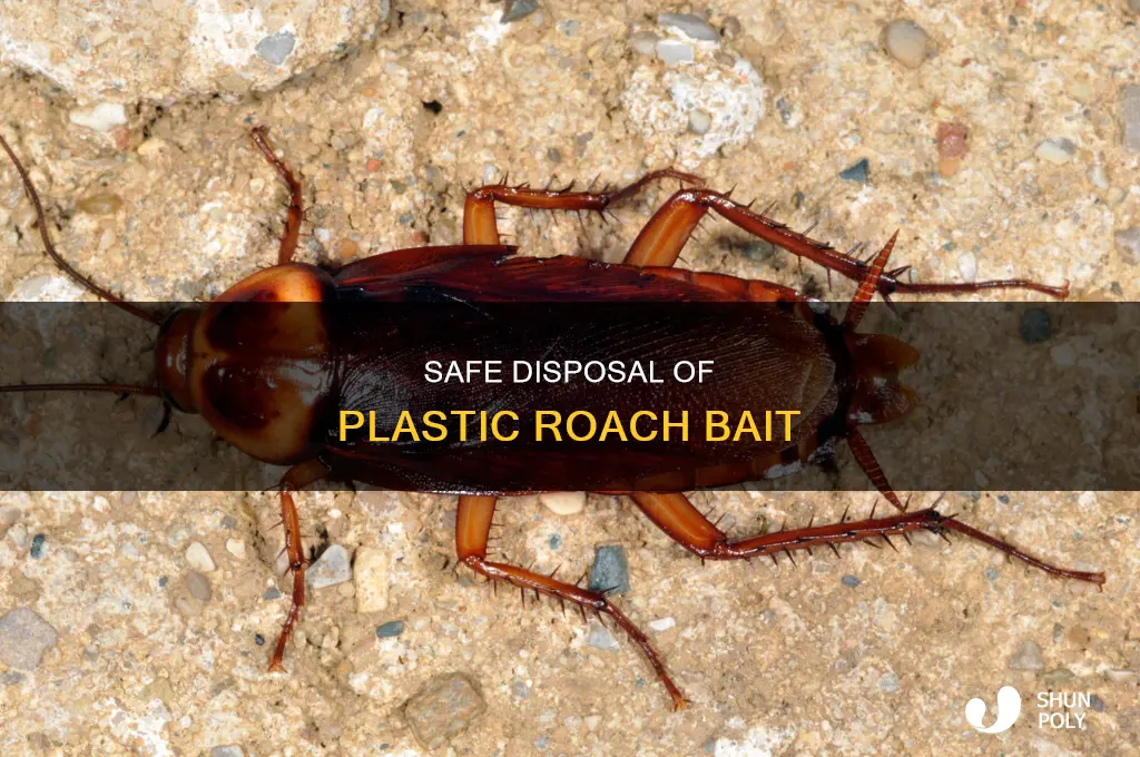 how to dispose of plastic roach bait