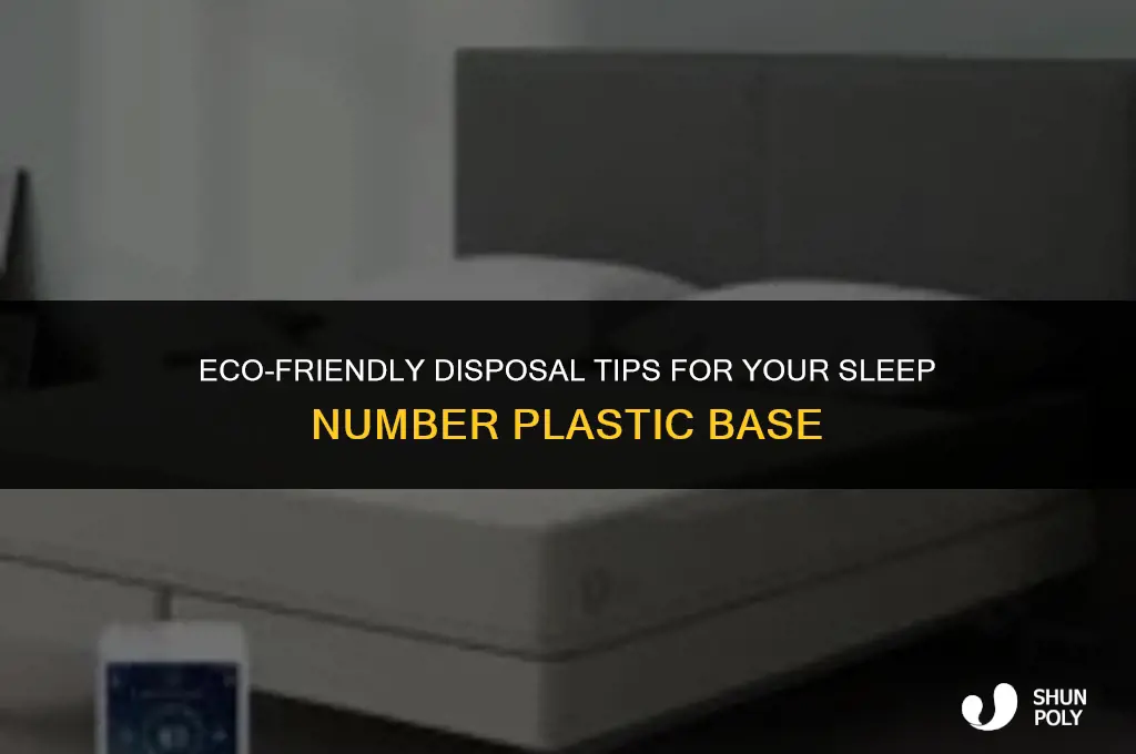 how to dispose of sleep number plastic base