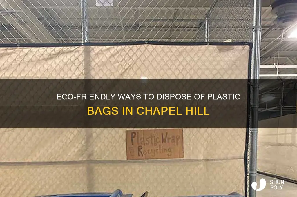 how to dispose plastic bags in chapel hill