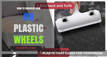 Dissolving Hair on Plastic Wheels: Easy and Effective Methods
