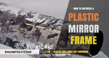 Distressing Plastic Mirror Frames: Easy DIY Techniques