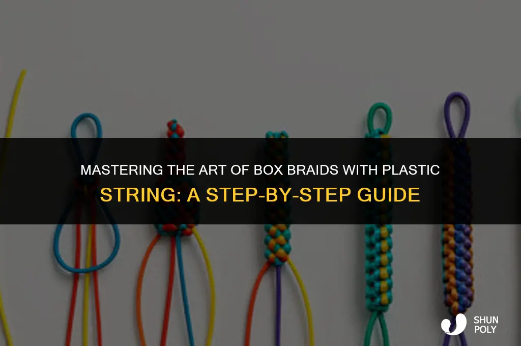 how to do a box braid with plastic string