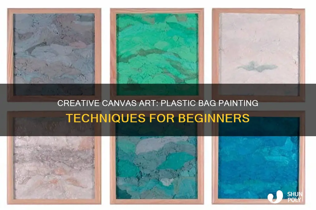 how to do a plastic bag painting on canvas