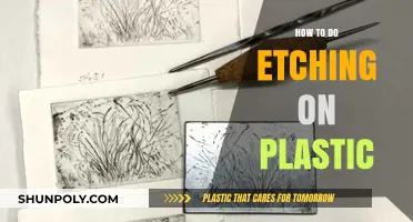 Etching Plastic: Techniques and Tips for Beginners