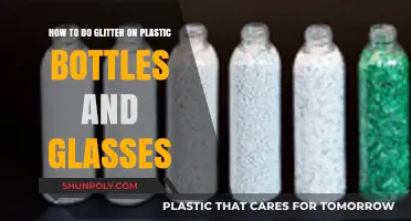DIY Sparkling Upcycling: Adding Glitter to Plastic Bottles and Glasses
