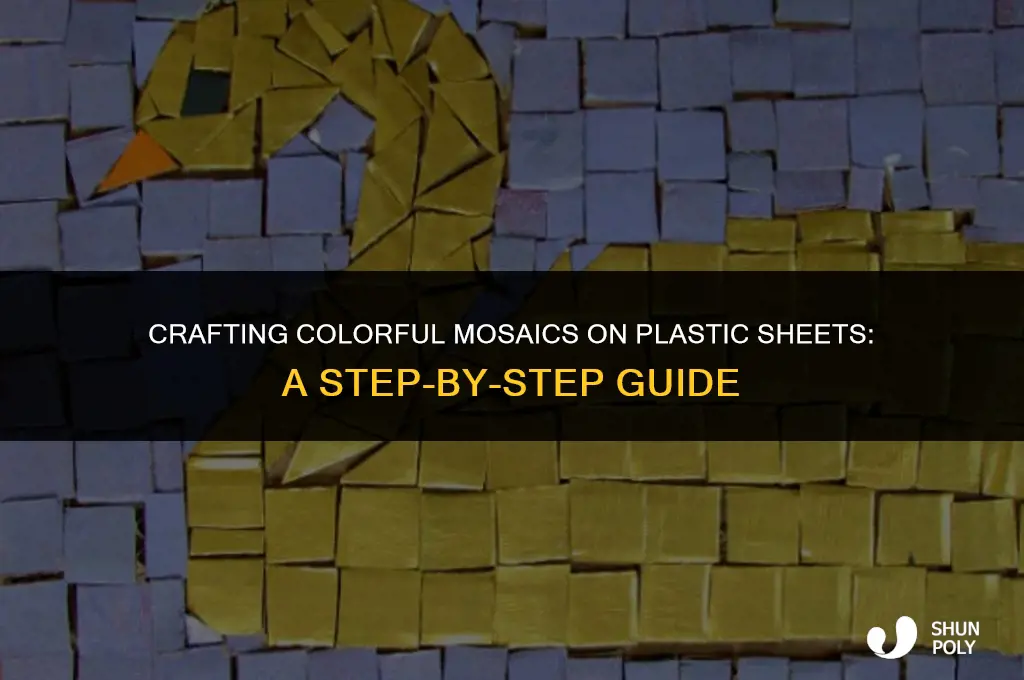 how to do mozaic on a plastic sheet