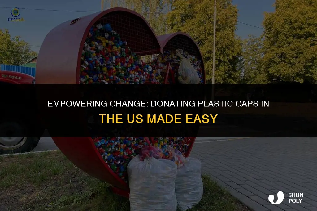 how to donate in us with plastic caps